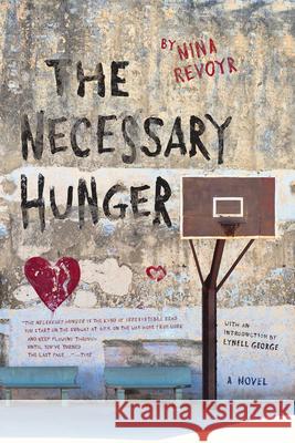 The Necessary Hunger  9781617756696 Akashic Books - książka