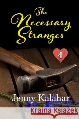 The Necessary Stranger Jenny Kalahar 9798683187262 Independently Published - książka