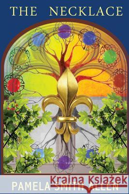 The Necklace Pamela Smith Allen 9780996663410 All Things That Matter Press - książka