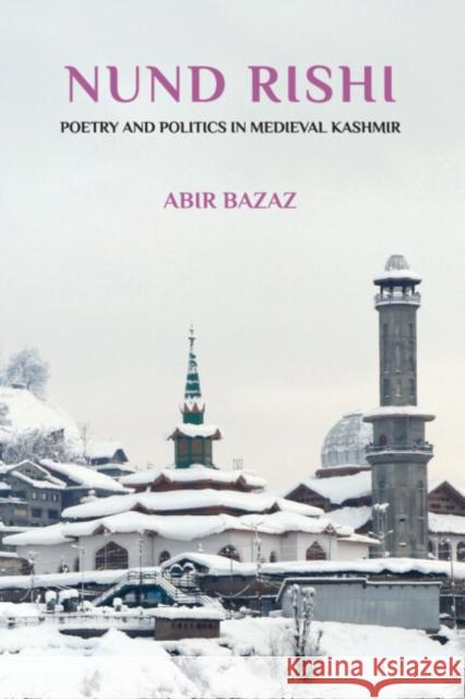 The Negative Theology of Nund Rishi Abir (Ashoka University) Bazaz 9781009100458 Cambridge University Press - książka