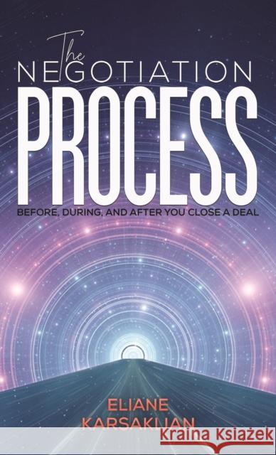 The Negotiation Process Eliane Karsaklian 9781645752769 Austin Macauley Publishers LLC - książka