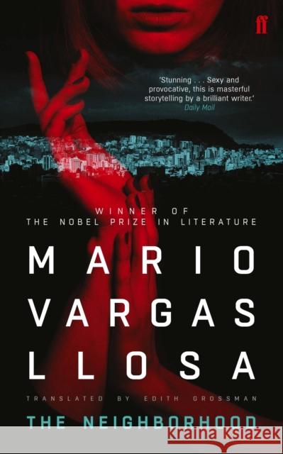 The Neighborhood Mario Vargas Llosa 9780571333103 Faber & Faber - książka