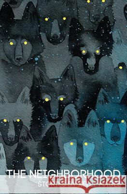 The Neighborhood Kelly Magee 9781945603419 Gold Wake Press Collective - książka