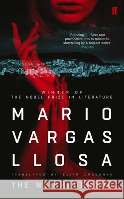 The Neighborhood: Winner of the Nobel Prize in Literature Mario Vargas Llosa 9780571333103 Faber & Faber - książka