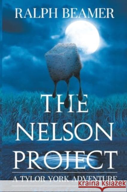 The Nelson Project Ralph Beamer 9781800167711 Pegasus Elliot Mackenzie Publishers - książka