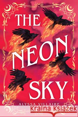 The Neon Sky Alyssa Villaire 9780316574983 Little, Brown Books for Young Readers - książka