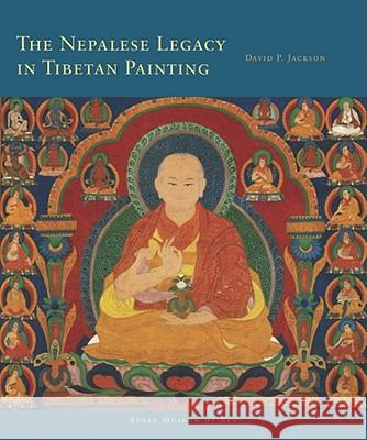 The Nepalese Legacy in Tibetan Painting David P. Jackson 9780977213184 Rubin Museum of Art - książka