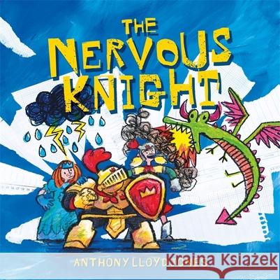 The Nervous Knight: A Story about Overcoming Worries and Anxiety Lloyd Jones 9781787754164 Jessica Kingsley Publishers - książka