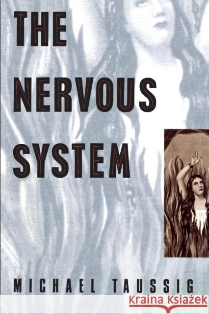 The Nervous System Michael Taussig 9780415904452 Routledge - książka