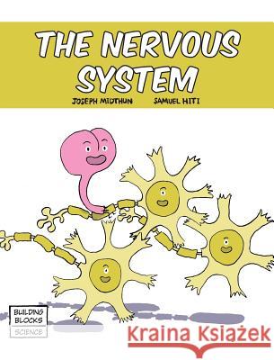 The Nervous System Joseph Midthun Samuel Hiti 9780716678656 World Book, Inc. - książka