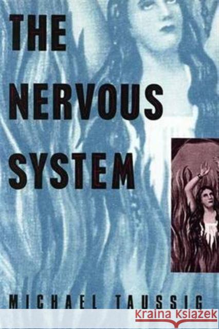 The Nervous System Michael Taussig 9781138139831 Routledge - książka