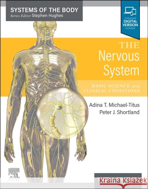 The Nervous System: Systems of the Body Series ADINA MICHAEL-TITUS 9780702083402 Elsevier Health Sciences - książka