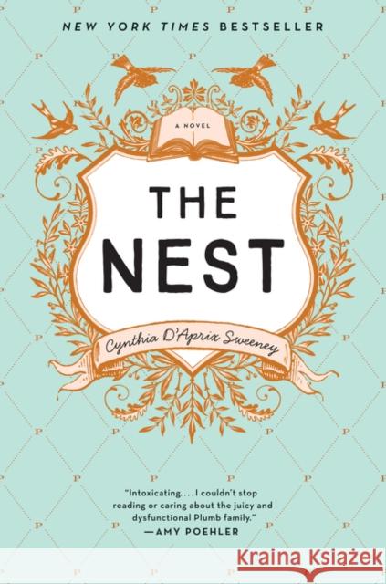 The Nest : A Novel Cynthia D. Sweeney 9780062459398 Ecco Press - książka