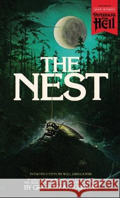 The Nest (Paperbacks from Hell) Gregory A Douglas Eli Cantor Will Errickson 9781948405300 Valancourt Books - książka