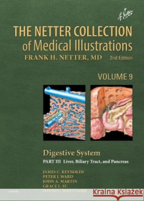The Netter Collection of Medical Illustrations: Digestive System: Part III - Liver, Etc. James Reynolds 9781455773923 Elsevier Health Sciences - książka