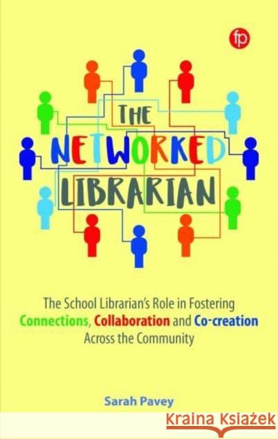 The Networked Librarian Sarah Pavey 9781783306206 Facet Publishing - książka