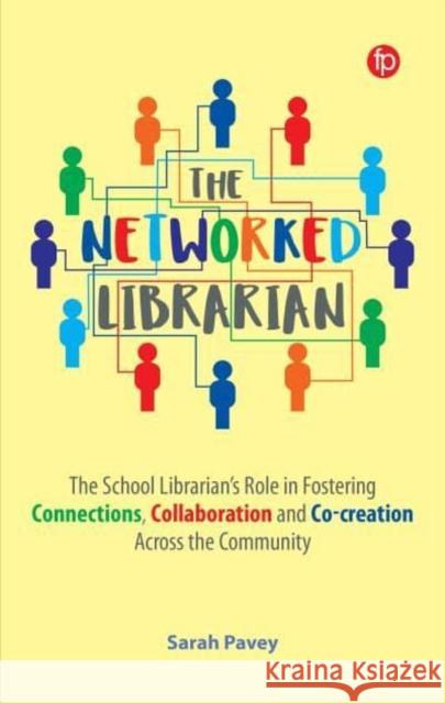 The Networked Librarian Sarah Pavey 9781783306213 Facet Publishing - książka