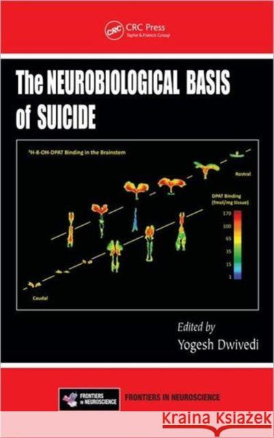 The Neurobiological Basis of Suicide  9781439838815 Frontiers in Neuroscience - książka