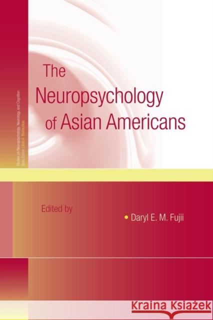 The Neuropsychology of Asian Americans  9781138882966 Psychology Press - książka