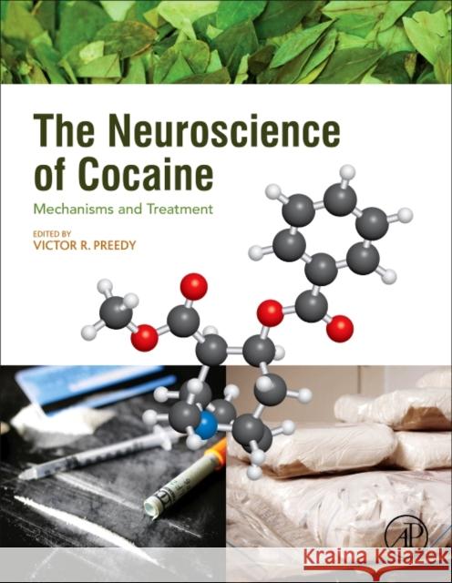 The Neuroscience of Cocaine: Mechanisms and Treatment Preedy, Victor R. 9780128037508 Academic Press - książka