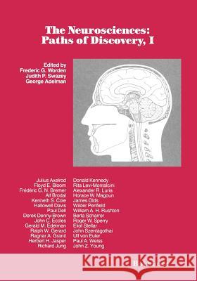 The Neurosciences: Paths of Discovery, I Worden 9781461277392 Birkhauser - książka