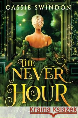 The Never Hour Cassie Hernley Swindon 9798991151900 Cassie Swindon - książka