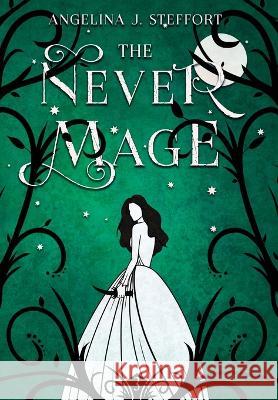 The Never Mage Angelina J Steffort   9783903357662 Mk - książka