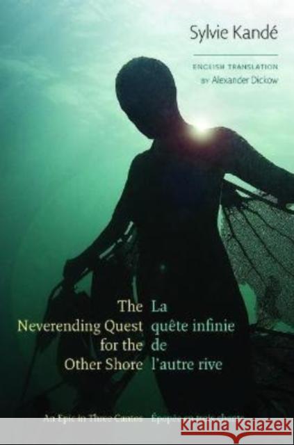 The Neverending Quest for the Other Shore: An Epic in Three Cantos Kand 9780819580740 Wesleyan University Press - książka