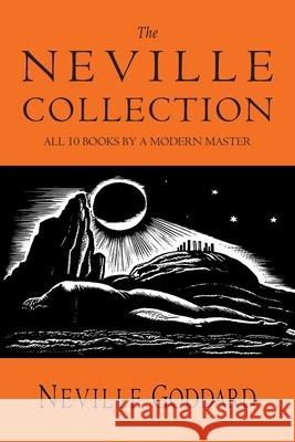 The Neville Collection: All 10 Books by a Modern Master Neville Goddard 9781684227686 Martino Fine Books - książka
