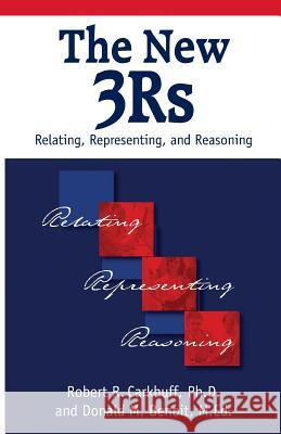 The New 3Rs: Relating, Representing, and Reasoning Benoit M. Ed, Donald M. 9781610144087 HRD Press - książka