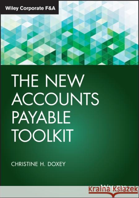 The New Accounts Payable Toolkit Christine H. Doxey 9781119700500 Wiley - książka