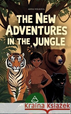 The New Adventures in the Jungle Volkova, Anna 9798295615597 Vosgians Group - książka