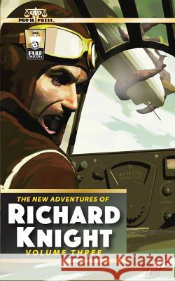 The New Adventures of Richard Knight Volume Three I. a. Watson 9781724832528 Createspace Independent Publishing Platform - książka