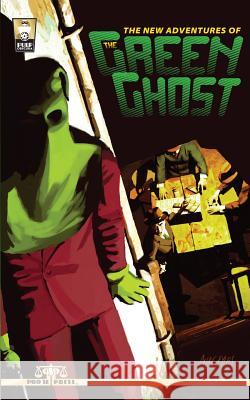 The New Adventures of the Green Ghost Bobby Nash Don Thomas Terry Alexander 9781492949336 Createspace - książka