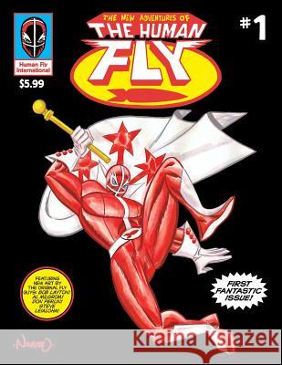 The New Adventures of The Human Fly vol.1: A real-life legend returns! Milgrom, Al 9781493615759 Tantor Media Inc - książka