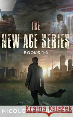 The New Age Series - Books 4-6 Nicolette Fuller 9784824147677 Next Chapter - książka