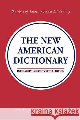 The New American Dictionary The Institute for Infinite Small Things 9781430319863 Lulu.com - książka