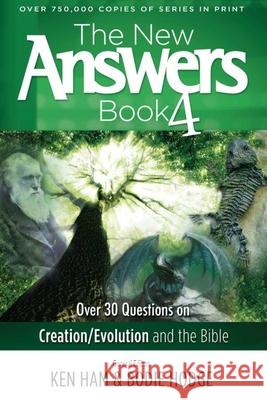 The New Answers, Book 4 Ken Ham 9780890517888 Master Books - książka