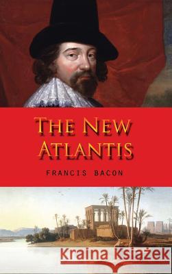 The New Atlantis Francis Bacon   9781609423070 Iap - Information Age Pub. Inc. - książka