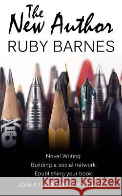 The New Author Ruby Barnes 9781908943071 Marble City Publishing - książka