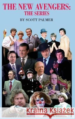 The New Avengers: The Series Scott V Palmer   9781087949611 IngramSpark - książka