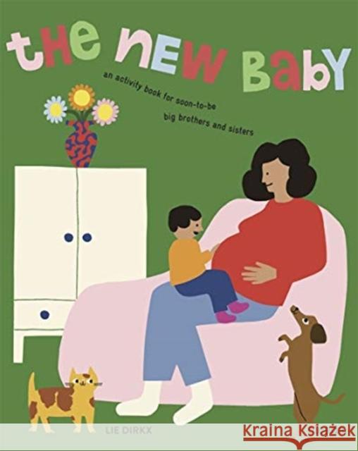The New Baby (revised edition) Lie Dirkx 9781908714909 Cicada Books - książka