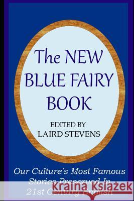 The New Blue Fairy Book Laird Stevens 9780993959042 Paris Press - książka