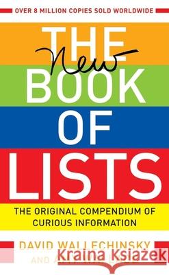 The New Book of Lists: The Original Compendium of Curious Information David Wallechinsky Amy Wallace 9781841957197 Canongate Books - książka