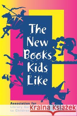 The New Books Kids Like Sharon Deeds Catherine Chastain 9780838935125 American Library Association - książka