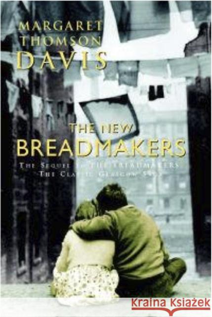 The New Breadmakers Margaret Thomson Davis 9781903265147 BLACK AND WHITE PUBLISHING - książka