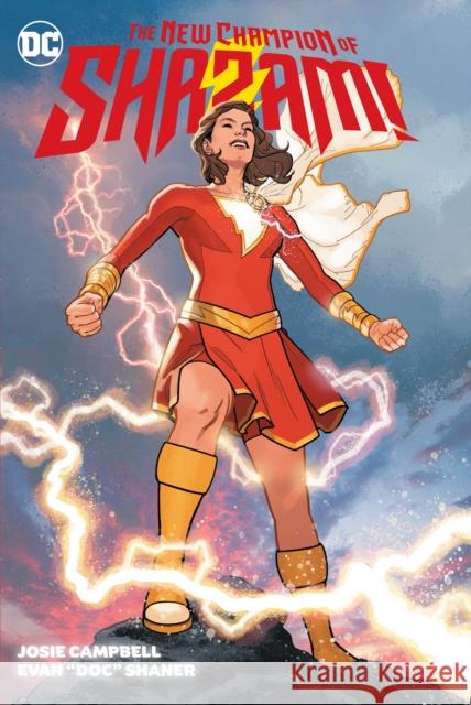 The New Champion of Shazam! Josie Campbell Evan Shaner 9781779517265 DC Comics - książka