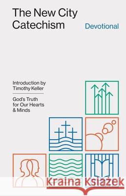 The New City Catechism Devotional  9781433579912 Crossway Books - książka