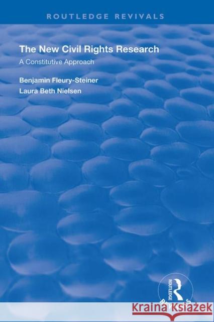 The New Civil Rights Research: A Constitutive Approach Laura Beth Nielsen 9780815398028 Routledge - książka