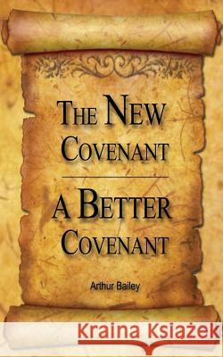 The New Covenant, A Better Covenant Productions LLC, Higher Heart 9781976386374 Createspace Independent Publishing Platform - książka
